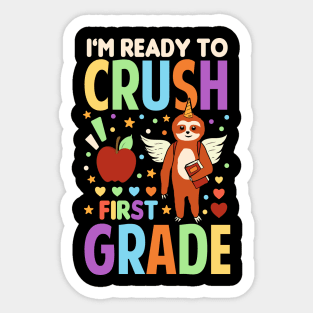 I'm Ready To Crush First Grade Unicorn Sloth Back To School Sticker